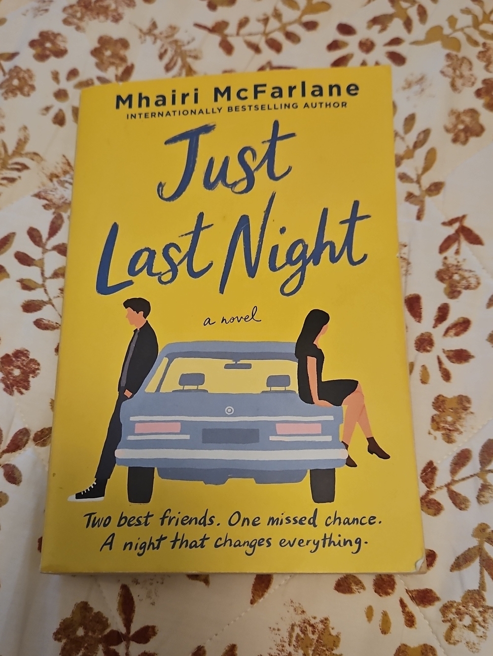 4 For $10 Mhairi McFarlane Just Last Night - Two Best Friends.One Missed Chance